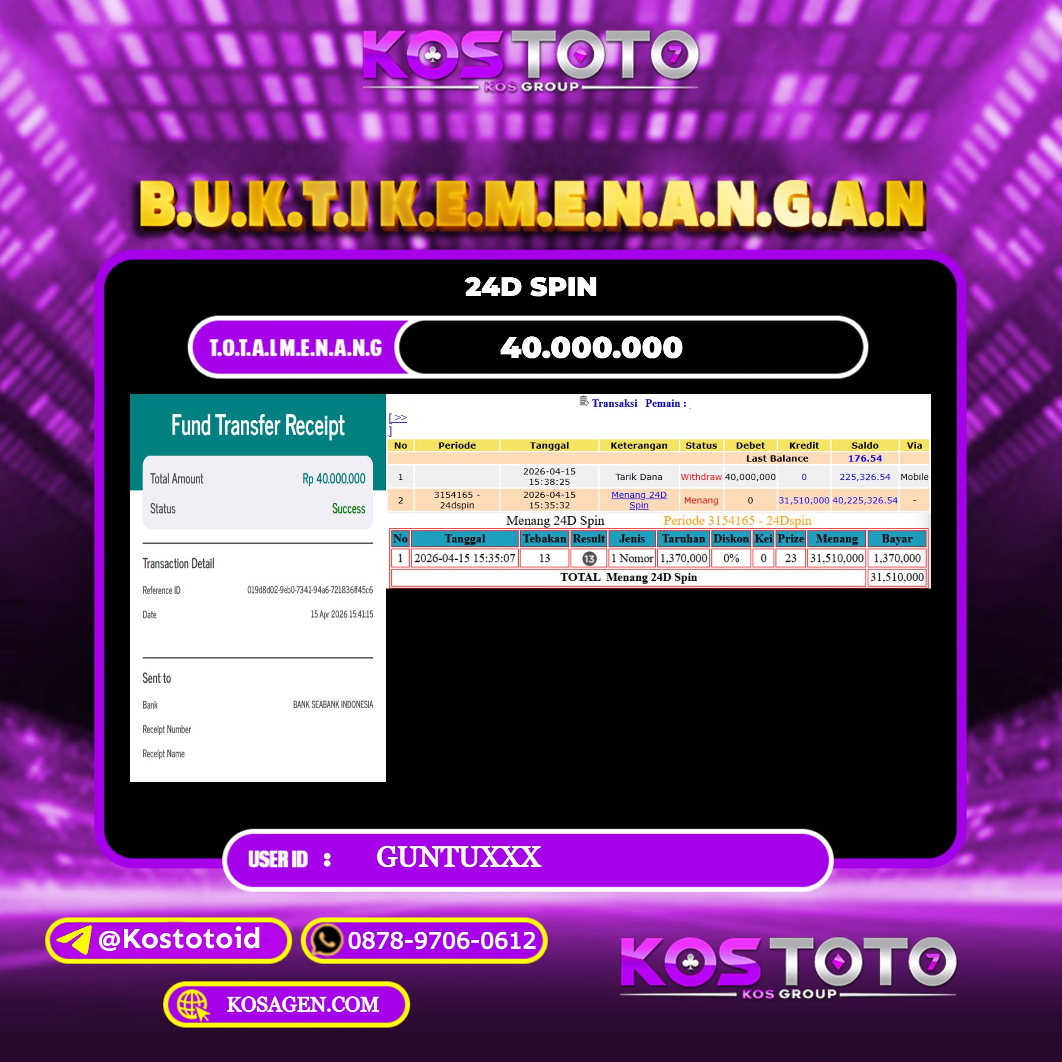 KOSTOTO JACKPOT CASINO 24D SPIN  Rp.40.000.000,- LUNAS USER ID : GUNTU***